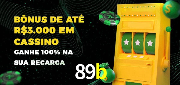 89b melhor bônus de depósito
